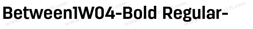 Between1W04-Bold Regular字体转换